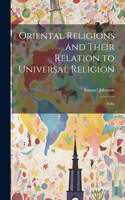 Oriental Religions and Their Relation to Universal Religion