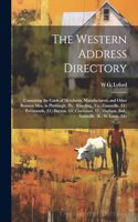 Western Address Directory: Containing the Cards of Merchants, Manufacturers, and Other Business men, in Pittsburgh, (Pa.) Wheeling, (Va.) Zanesville, (O.) Portsmouth, (O.) Day