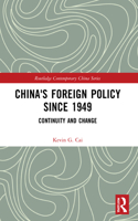 China's Foreign Policy Since 1949