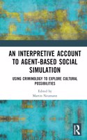 An Interpretive Account to Agent-based Social Simulation