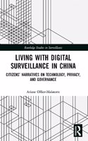 Living with Digital Surveillance in China