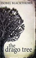 The Drago Tree: Large Print Hardcover Edition