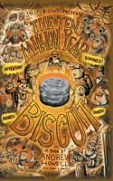Ten Million Year Biscuit