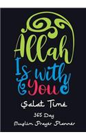 Allah Is With You: Simple Salat Daily Muslim Prayer Planner, Track Quran Readings, Verse for Today, Recording Ayah . Not just for Ramadan, Pray Everyday for Success