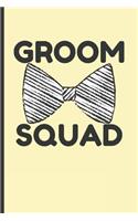Groom Squad