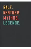 Ralf. Rentner. Mythos. Legende.