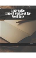 Study Guide Student Workbook for Front Desk
