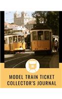 Model Train Ticket Collector's Journal