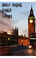 Busy Doing Dancer Stuff: Big Ben In Downtown City London With Blurred Red Bus Transportation System Commuting in England Long-Exposure Road Blank Lined Notebook Journal Gift