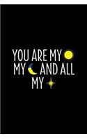 You Are My Son My Moon And All My Stars