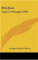 Don Juan: Cantos 3 Through 5 (1821)(English)