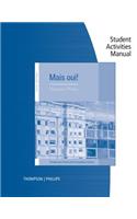Student Activities Manual for Thompson/Phillips' Mais Oui!, 5th
