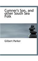 Cumner's Son, and Other South Sea Folk