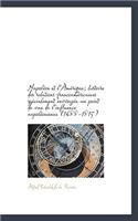 Napol on Et L'Am Rique; Histoire Des Relations Francoam Ricaines Sp Cialement Envisag E Au Point de