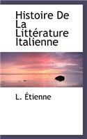 Histoire de La Litt Rature Italienne