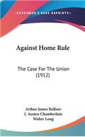 Against Home Rule