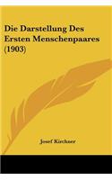 Die Darstellung Des Ersten Menschenpaares (1903)
