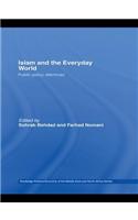Islam and the Everyday World
