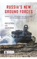 Russia’s New Ground Forces