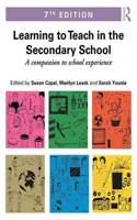 Learning to Teach in the Secondary School: A Companion to School Experience: A Companion to School Experience