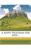 A Peppy Program for Men ..