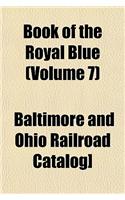 Book of the Royal Blue (Volume 7): (English)