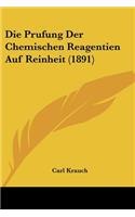 Prufung Der Chemischen Reagentien Auf Reinheit (1891)