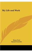 My Life and Work