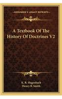 A Textbook Of The History Of Doctrines V2