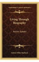 Living Through Biography
