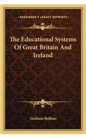Educational Systems of Great Britain and Ireland