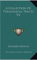 A Collection of Theological Tracts V4