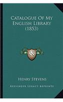 Catalogue of My English Library (1853)