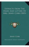 Extracts from the Diary and Letters of Mrs. Mary Cobb (1805)