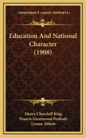 Education and National Character (1908)