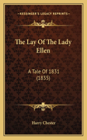 The Lay Of The Lady Ellen