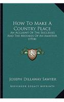 How To Make A Country Place