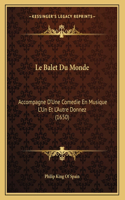 Le Balet Du Monde