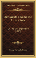 Boy Scouts Beyond The Arctic Circle