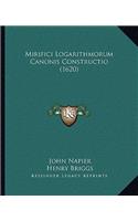 Mirifici Logarithmorum Canonis Constructio (1620)