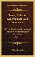 Tracts, Political, Geographical, And Commercial