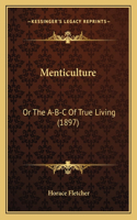 Menticulture: Or The A-B-C Of True Living (1897)