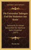 Universitat Tubingen Und Die Studenten Aus Krain