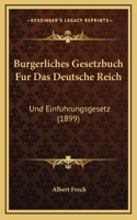 Burgerliches Gesetzbuch Fur Das Deutsche Reich