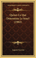Qu'est-Ce Qui Determine Le Sexe? (1902)