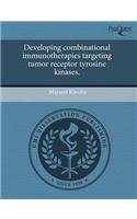 Developing Combinational Immunotherapies Targeting Tumor Receptor Tyrosine Kinases