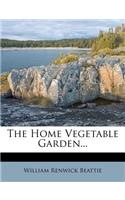 Home Vegetable Garden...