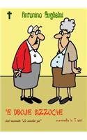 'E Ddoje Bizzoche