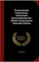 Processionale Cisterciense, Authoritate Reverendissimi Dd. Abbatis Cisterciensis Generalis Editum