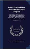 Official Letters to the Honorable American Congress,